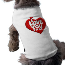 I Love You Pare! Pet Clothing