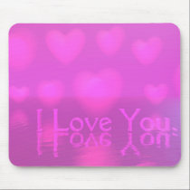 I Love You Pink mousepads