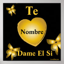 I Love You-Say Yes Poster[Spanish]-Customize