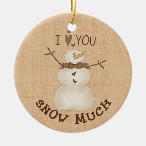 i love you snow much christmas ornament zazzle i love you snow much christmas ornament zazzle