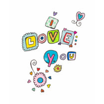I Love You T-Shirt