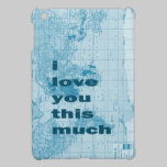 I Love you this much ipad mini case ipad mini cases