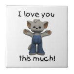 I Love You This Much! tiles