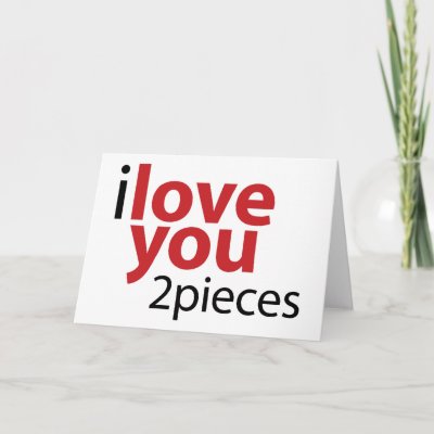 i love you to pieces cards by breadandbutter. mad love