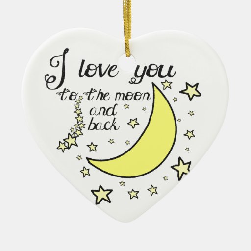 i love you to the moon and back christmas ornament zazzle i love you to the moon and back christmas ornament zazzle