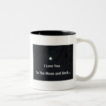 I Love You To The Moon and Back Gift Mug