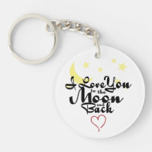 I Love You To The Moon And Back Key Chain Acrylic Keychain