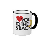 I Love you to the moon and back Mugs