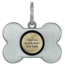 I love you to the moon and back pet tag