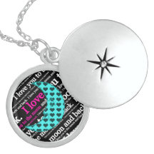 I Love You to the Moon and Back Typography Locket