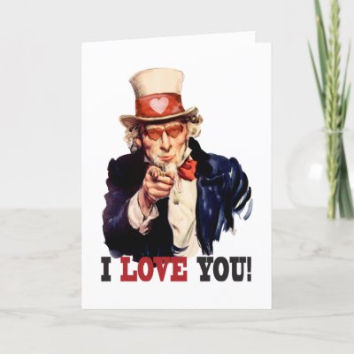 I Love You - Uncle Sam Style Valentine Greeting Cards by spacedust