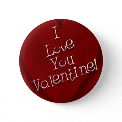 I Love You Valentine Pin by ginnyl52. unique gifts & greetings for valentine's day