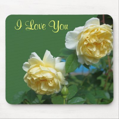 I+Love+You+Yellow+Roses+Flower+Photo+Mousepad+by+SmilinEyesTreasures