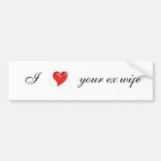 Ex Wife Bumper Stickers image