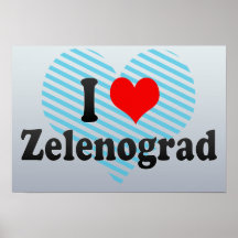 I Love Zelenograd, Russia Posters