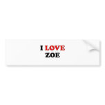 I Love Zoe Bumper Stickers