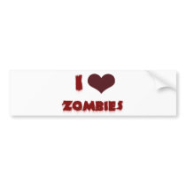 I love zombies bumper stickers by jmejiano I love zombies bumper stickers