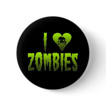 I Love Zombies Pinback Buttons