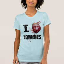 I love zombies t shirts