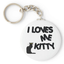 I Loves Me Kitty Key Chain