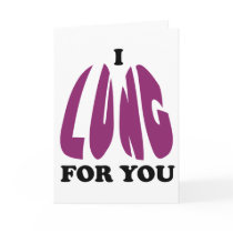 I Lung For You cards by ispleenyou I Lung For You cards