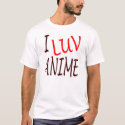 I Luv Anime t-shirts by ONE9shop I Luv Anime t-shirts
