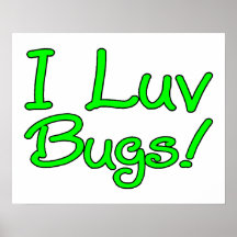 I Luv Bugs Print