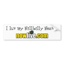 I Luv My Hillbilly Heaven Bumper Sticker bumper stickers by HillbillyHeaven I Luv My Hillbilly Heaven Bumper Sticker bumper stickers
