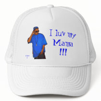 I luv my Ma... hats