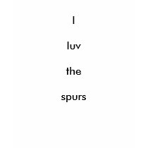 I luv the spurs t-shirts by donnieg98 I luv the spurs t-shirts