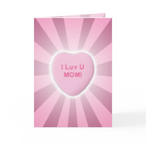 I LUV U MOM! cards by fractalthinker I LUV U MOM! cards