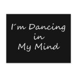 I´m Dancing in My Mind Post Cards