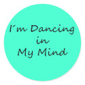 I�m Dancing in My Mind sticker