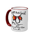 I’m Not Anti-Social (1) mugs