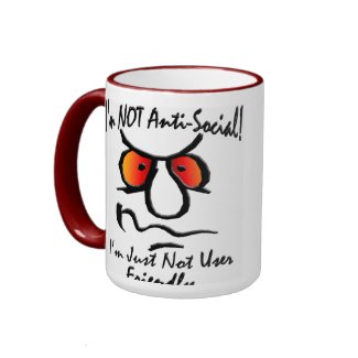 I�m Not Anti-Social (1) mug