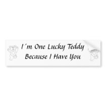 I´m One Lucky Teddy bumper stickers