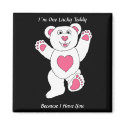 I�m One Lucky Teddy magnet