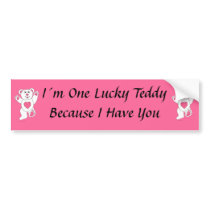 I´m One Lucky Teddy (pink) bumper stickers