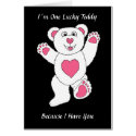 I�m One Lucky Teddy (pink) card