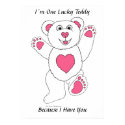 I�m One Lucky Teddy (pink) print
