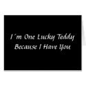 I�m One Lucky Teddy (txt) card