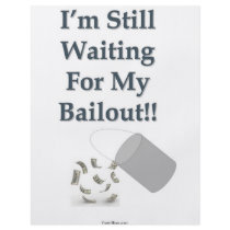 I’m Still Waiting - Bailout Flyers