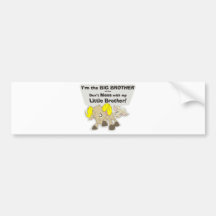 I’m the Big Brother, Don’t Mess my Little Brother Bumper Stickers