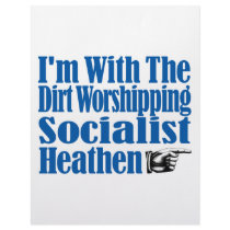 I’m With The Dirt Worshipping Socialist Heathen letterhead by RightWingGifts I’m With The Dirt Worshipping Socialist Heathen letterhead
