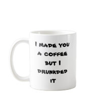 Eu fiz-lhe um café mas eu drunkded o canegas by master_blaster Eu fiz-lhe um café mas eu drunkded o canegas