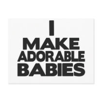 i make adorable babies post card