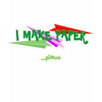 I Make Paper T-Shirt by JJ_Paul I Make Paper T-Shirt