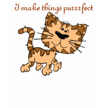 I Make Things Purrrfect Cute T-shirt by dizzypixels I Make Things Purrrfect Cute T-shirt