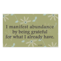 I Manifest Abundance By Being Grateful Affirmation Rectangular Sticker
