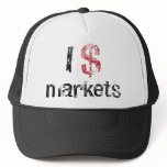 I $ Markets Trucker Hat